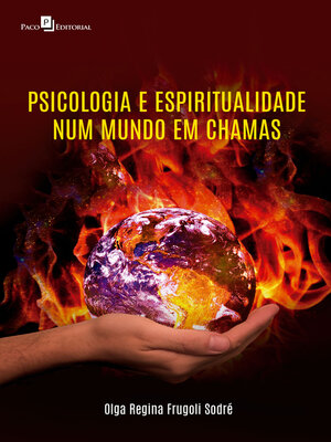 cover image of Psicologia e espiritualidade num mundo em chamas